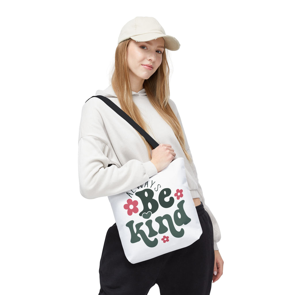 Always Be Kind Fashion Tote Bag