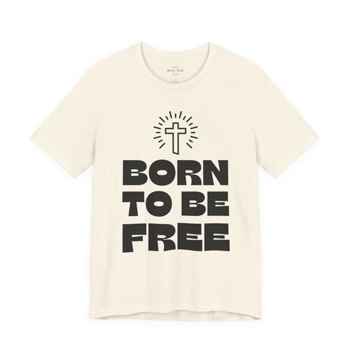Born To Be Free T-shirt