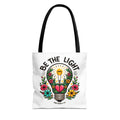Be the Light Fashion Tote Bag