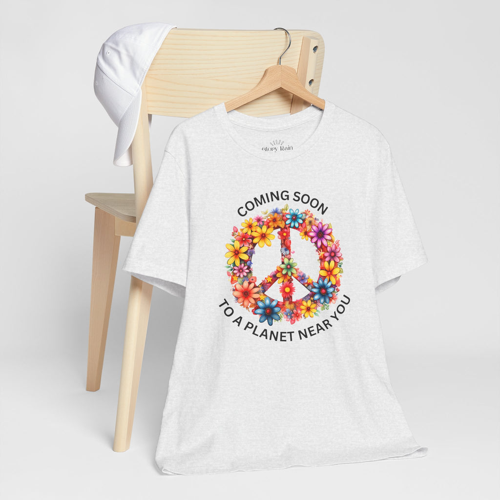 Peace. Coming Soon To A Planet Near You T-shirt