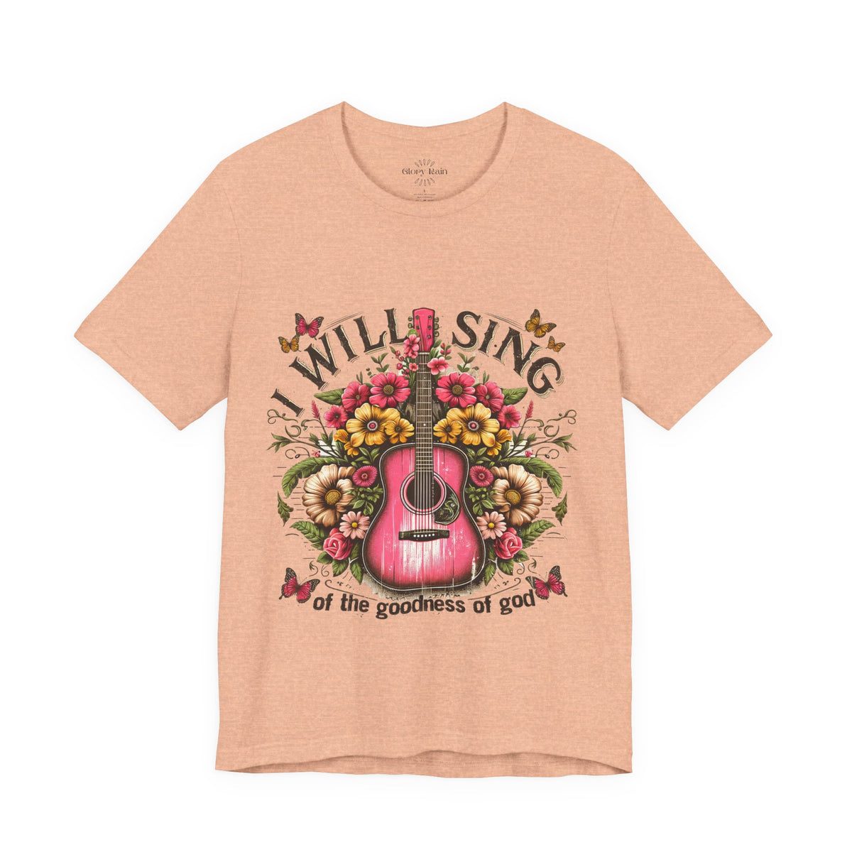 I Will Sing of the Goodness of God T-shirt