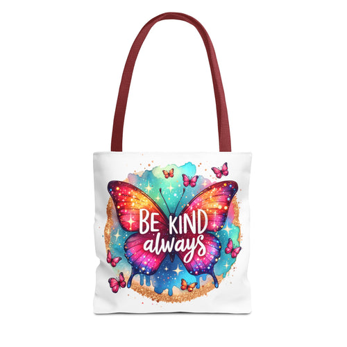 Be Kind Always Fashion Tote Bag