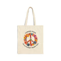 Pease Coming Soon To A Planet Near You Cotton Canvas Tote Bag
