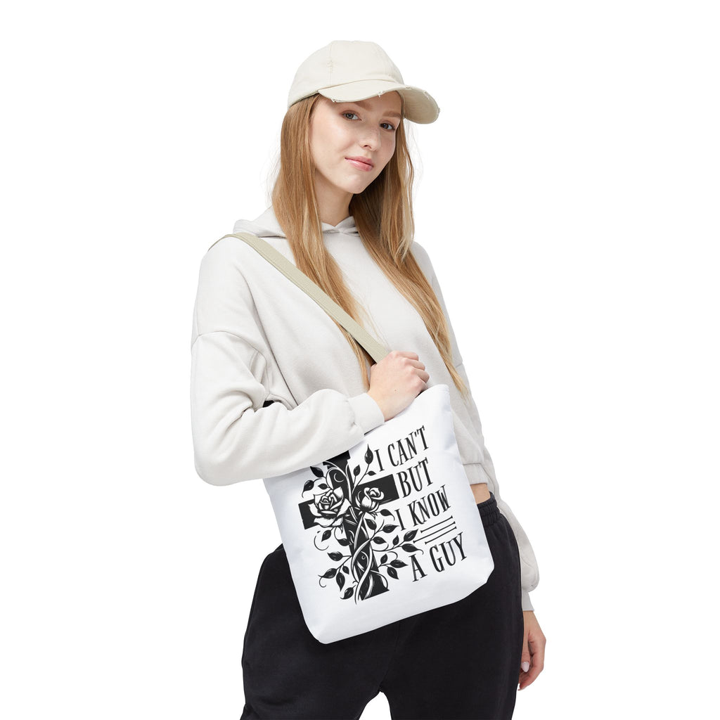 I Can't But I Know A Guy Fashion Tote Bag
