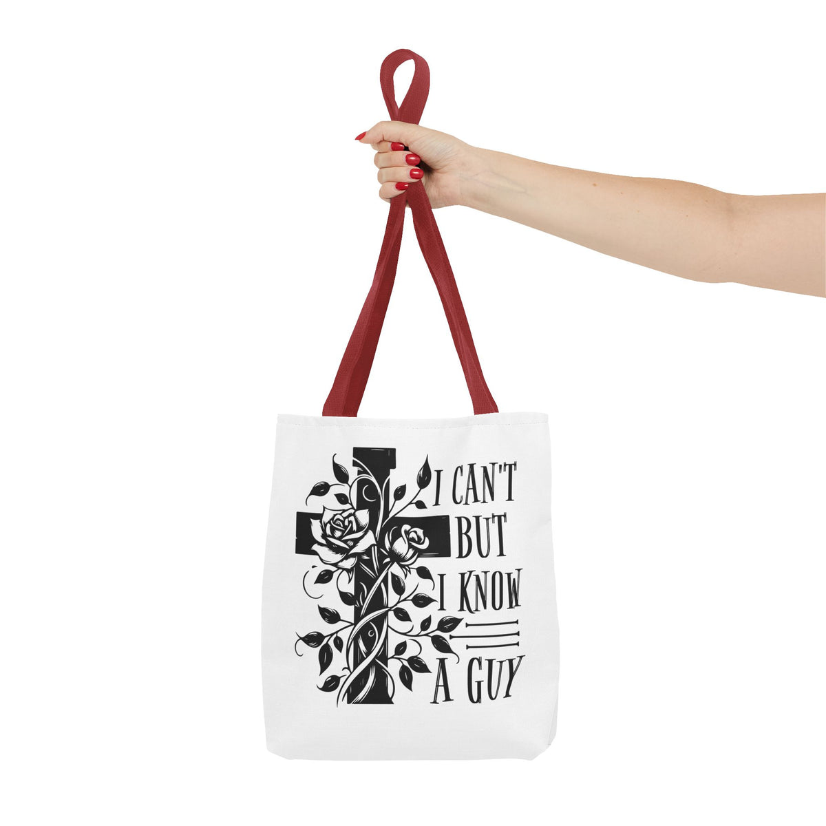 I Can't But I Know A Guy Fashion Tote Bag