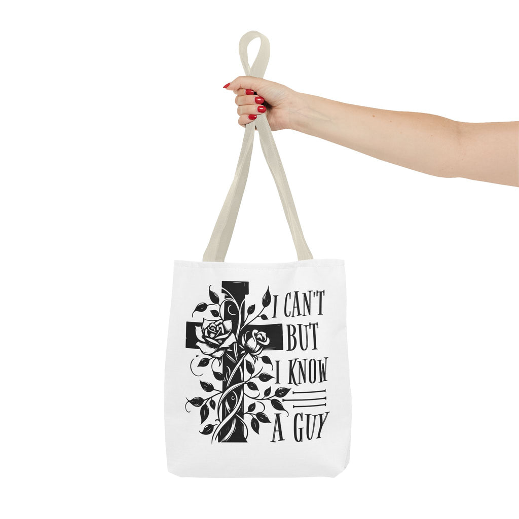 I Can't But I Know A Guy Fashion Tote Bag