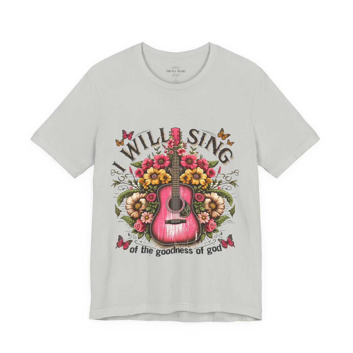 I Will Sing of the Goodness of God T-shirt