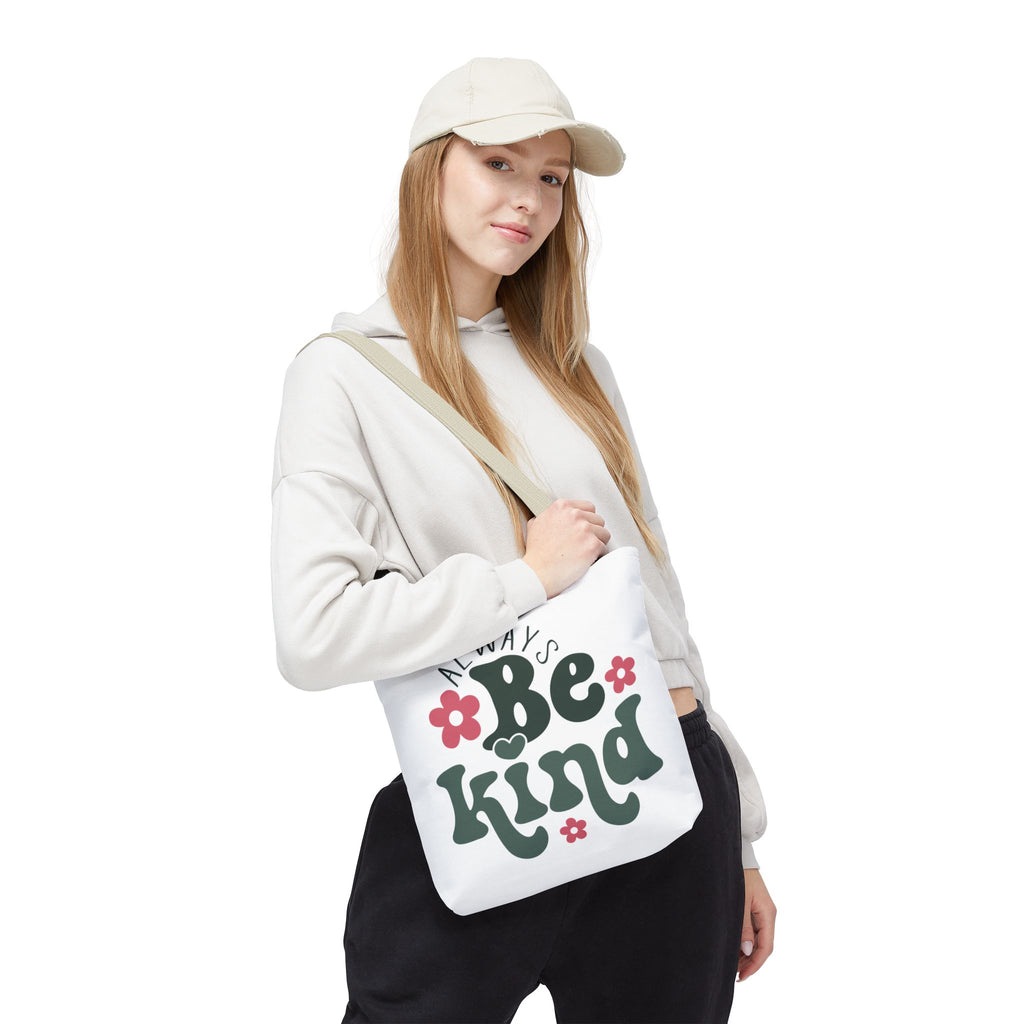 Always Be Kind Fashion Tote Bag
