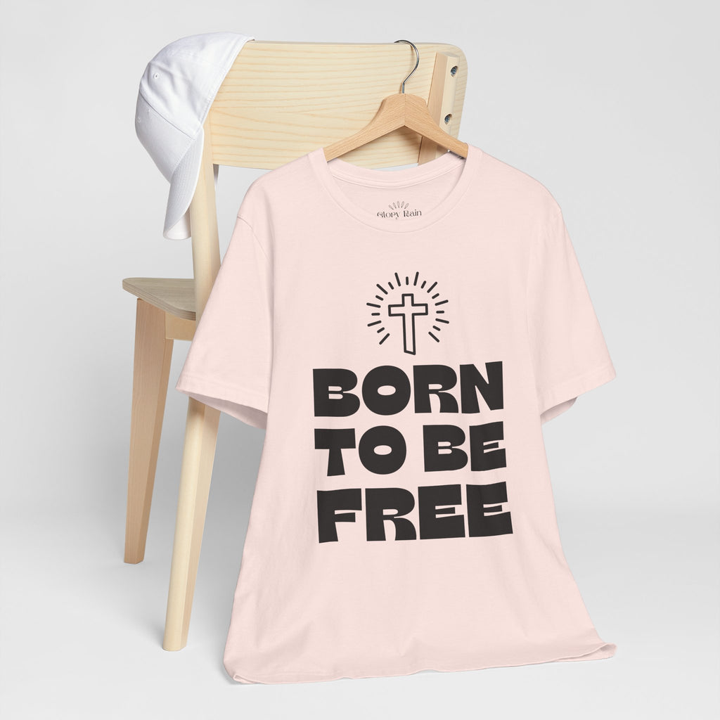 Born To Be Free T-shirt