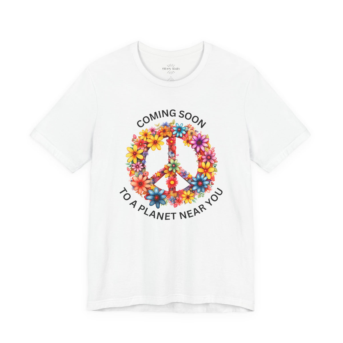 Peace. Coming Soon To A Planet Near You T-shirt