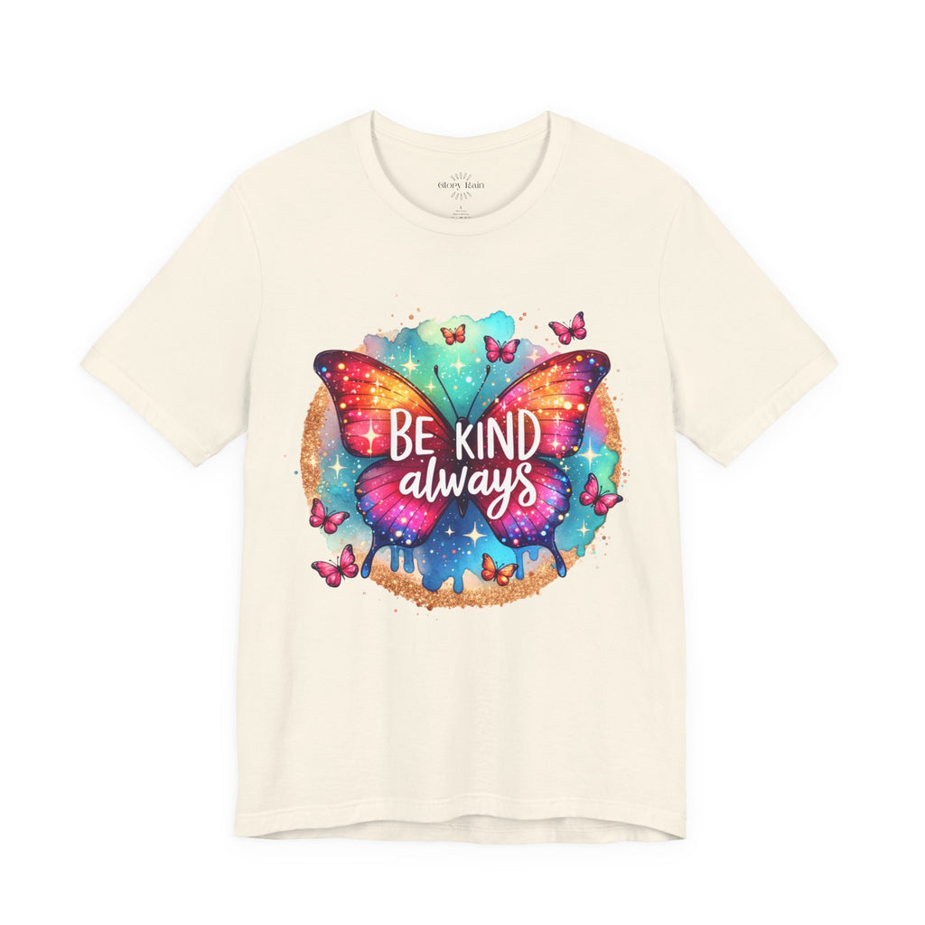 Be Kind Always T-Shirt