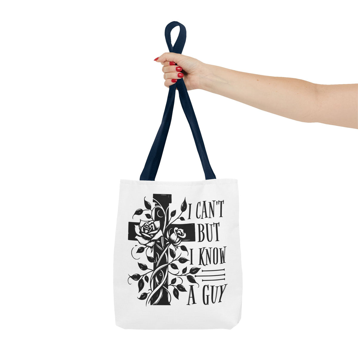 I Can't But I Know A Guy Fashion Tote Bag