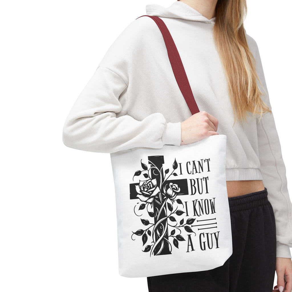 I Can't But I Know A Guy Fashion Tote Bag