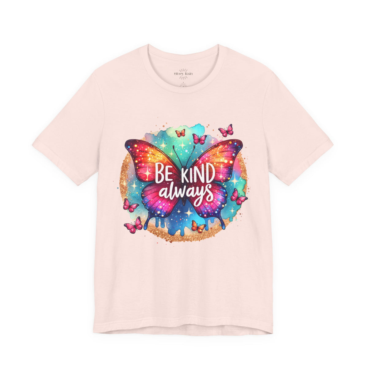Be Kind Always T-Shirt