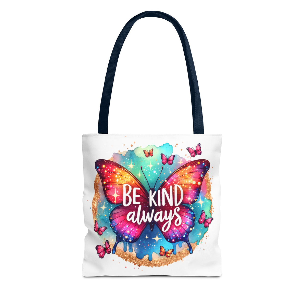 Be Kind Always Fashion Tote Bag