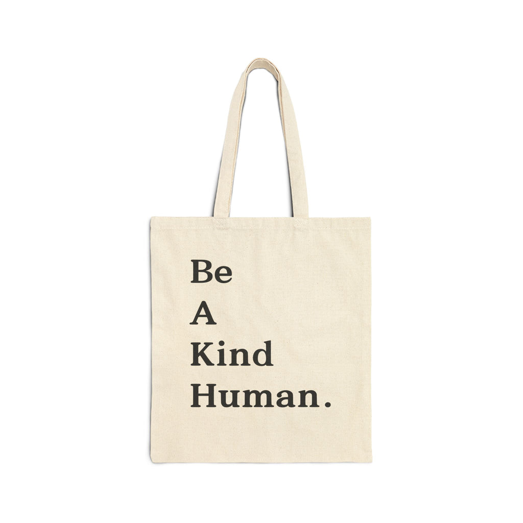 Be A Kind Human Cotton Canvas Tote Bag