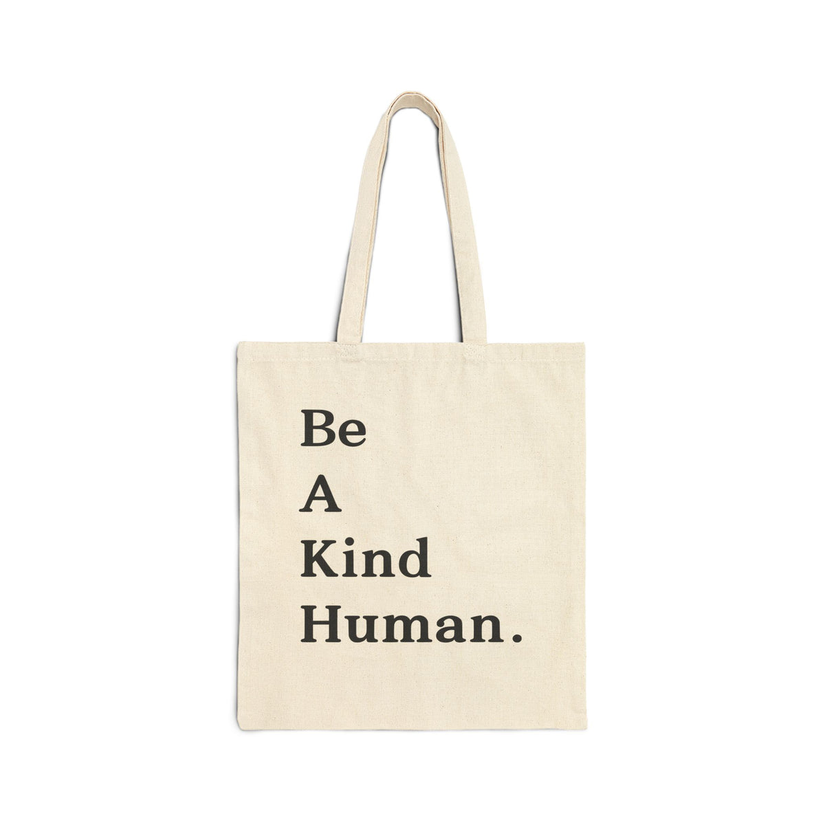 Be A Kind Human Cotton Canvas Tote Bag