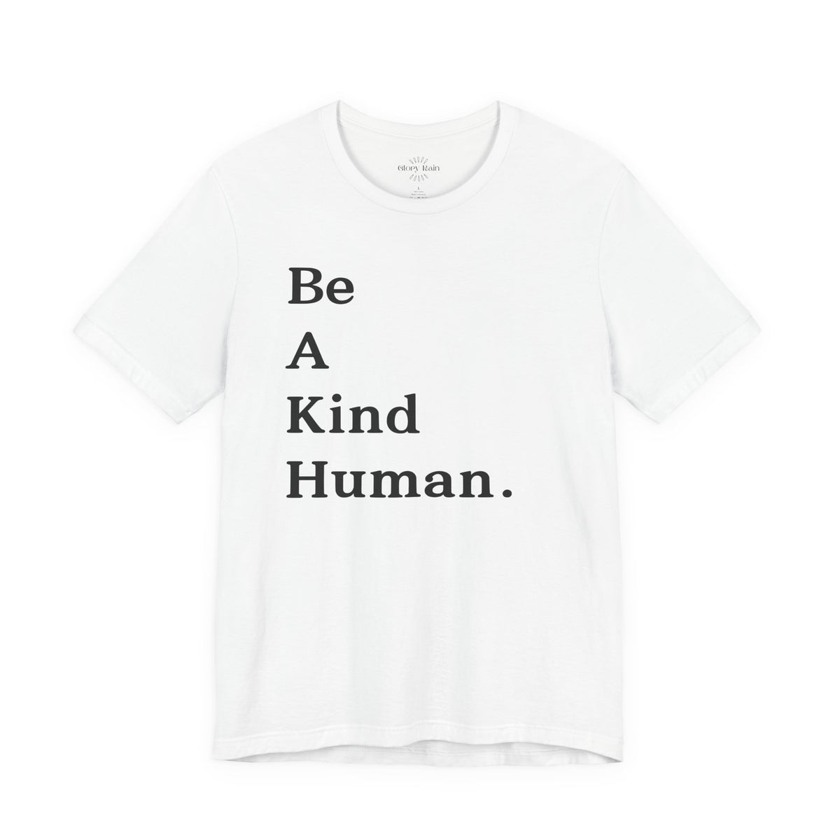 Be A Kind Human T-shirt