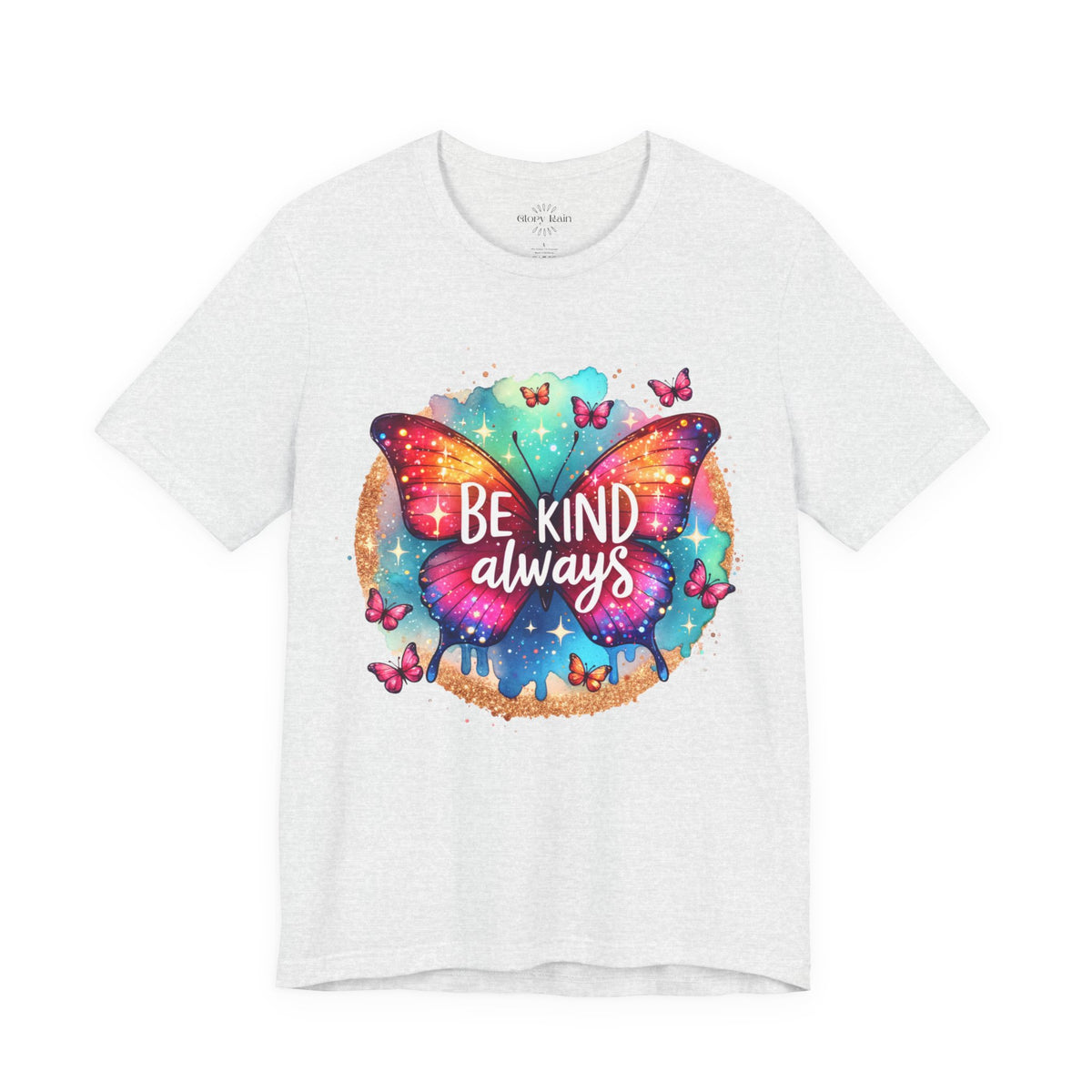 Be Kind Always T-Shirt