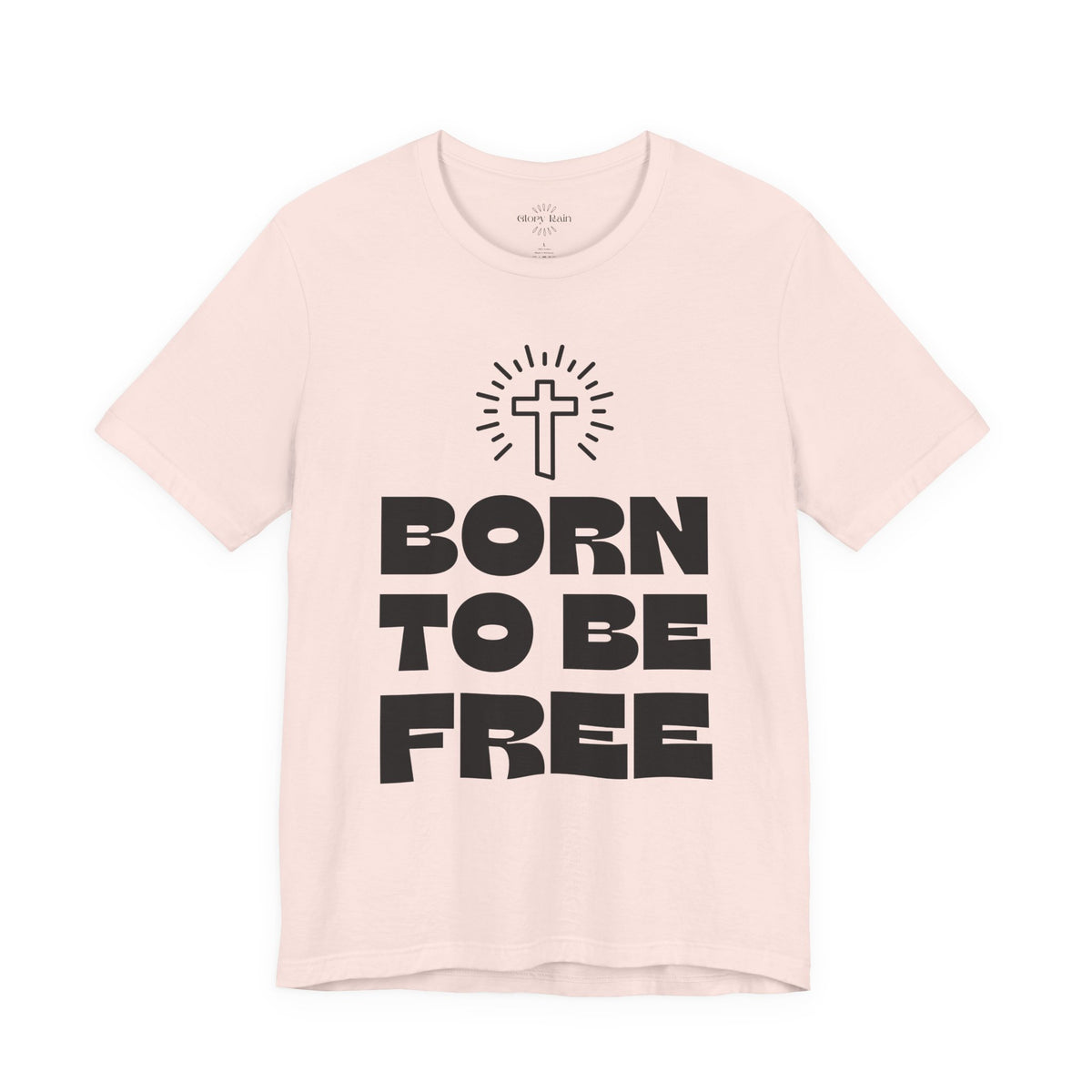 Born To Be Free T-shirt