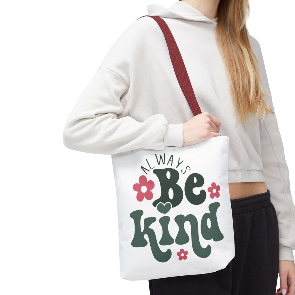 Always Be Kind Fashion Tote Bag