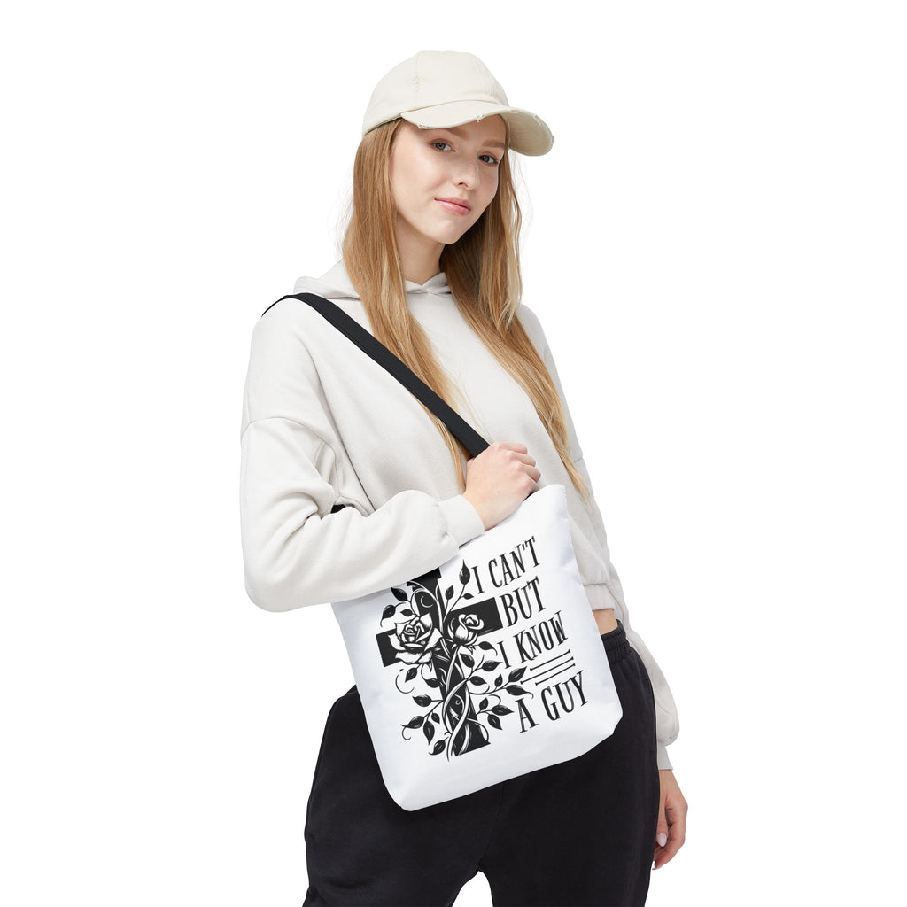 I Can't But I Know A Guy Fashion Tote Bag