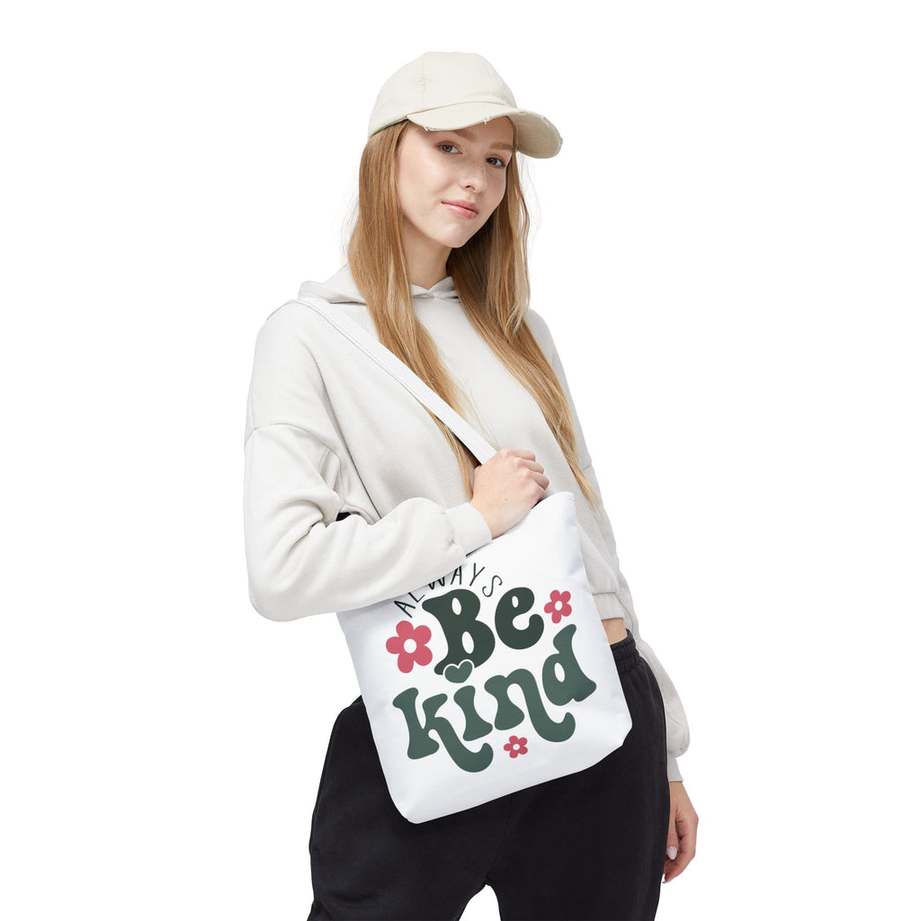 Always Be Kind Fashion Tote Bag
